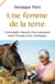 Une femme de la terre - l'incroyable odyssée d'une paysanne entre l'Europe et les Amériques