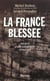 La france blesse
