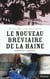 Le nouveau breviaire de la haine