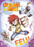 Dreamland Tome 1 : feu !