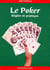 Le poker - règles et pratique
