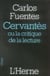 Cervantès ou la critique de la lecture