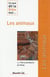 Ce que dit la Bible sur... Tome 16 : les animaux