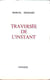 Traversee de l instant