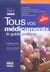 Tous vos medicaments : le guide pratique (edition 2005)