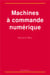 Machines à commande numérique
