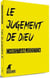Le jugement de Dieu