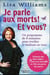Je parle aux morts ! et vous ?