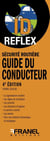 Id réflex : sécurité routière - guide du conducteur (4e édition)