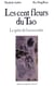 Les cent fleurs du tao