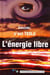 Coucou c'est tesla - l'energie libre