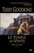 L'Épée de vérité Tome 4 : le temple des vents