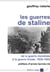Les Guerres de Staline. De la Guerre mondiale à la Guerre froide