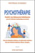 Psychothérapie - Guérir vos blessures intérieures par la Thérapie Symbolique Avancée