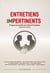 Entretiens impertinents : Propos recueillis par Rémi Fontaine