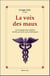 La voix des maux - les messages des maladies révélés par leurs racines hébraïques