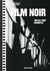 Film Noir : 100 All-Time Favorites