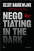 Negotiating in the dark /anglais