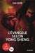 L'évangile selon Yong Sheng