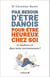 Pas besoin d'être danois pour être heureux chez soi : Le bonheur est dans notre environnement !