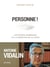 Personne ! l'existence numérique ou la négation de la chair