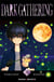 Dark gathering Tome 3