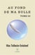 Au fond de ma bulle Tome 3