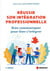 Réussir son intégration professionnelle