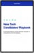 New Tech Candidates' Playbook : A practical guide by a senior business manager to consultants in the tech industry.
