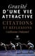 Gravité d'une vie attractive : Citations et réflexions