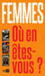 Coffret Femmes, Ou En Etes-Vous ?
