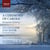 Britten : A Ceremony Of Carols / Poston : An English Day-Book