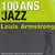 100 ans de jazz : Louis Armstrong