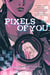Pixels of you