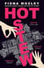 Hot Stew : a riotous novel about sex and money in Soho, from the Booker-shortlisted author of Elmet