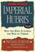 Imperial hubris - why the west is losing the war on terror