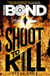 Young bond: shoot to kill