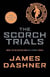The maze runner Tome 2 - the scorch trials