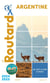 Guide du Routard : Argentine (édition 2024/2025)