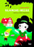 Blanche- Neige