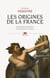 Les origines de la France - quand les historiens racontaient la nation