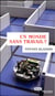 Un monde sans travail ?