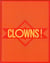 Clowns !