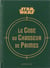 Le code du chasseur de primes