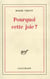 Pourquoi cette joie ? - pages de journal