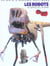 LES ROBOTS AU SERVICE DE L'HOMME