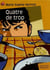 Quatre de trop - - roman, junior des 9/10ans