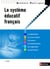 Le système éducatif français (édition 2012)