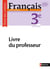 Terre des lettres : français - 3e - livre du professeur (édition 2017)