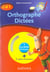 Je clique et j'ecris - orthographe-dictees ce1